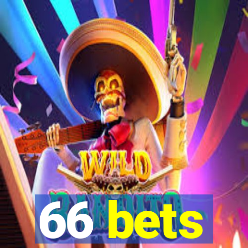 66 bets